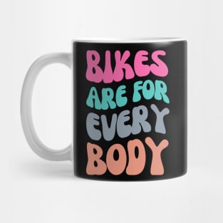 Bikes are for Everybody Shirt, Cycling Inclusivity, Cycling Diversity, Body Positivity, Pedal Power, Cycling Freedom, Warm Cycling Shirt Mug